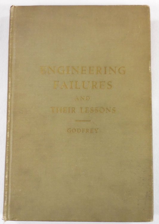 Image for Engineering Failures and Their Lessons Engineering Failures and Their Lessons