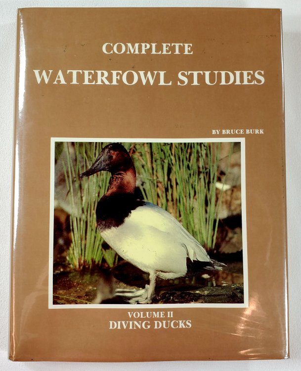 Image for Complete Waterfowl Studies: Volume II: Diving Ducks Complete Waterfowl Studies: Volume II: Diving Ducks
