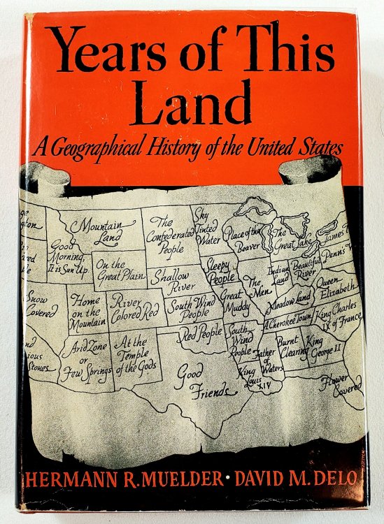 Image for Years of This Land: A Geographical History of the United States Years of This Land: A Geographical History of the United States
