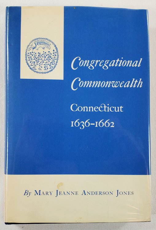 Image for Congregational Commonwealth. Connecticut 1636-1662 Congregational Commonwealth. Connecticut 1636-1662