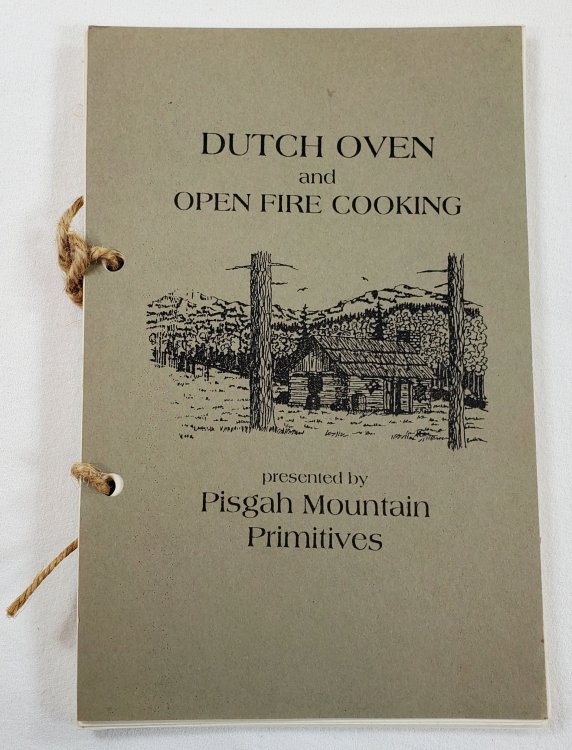 Image for Pisgah Mountain Primitives Presents Dutch Oven and Open Fire Cooking Pisgah Mountain Primitives Presents Dutch Oven and Open Fire Cooking