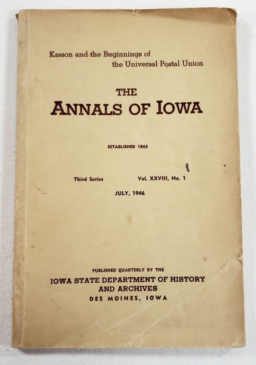 Image for Annals of Iowa: A Magazine of Iowa. Third Series. Vol. XXVII, No. 2, October 1946 Annals of Iowa: A Magazine of Iowa. Third Series. Vol. XXVII, No. 2, October 1946