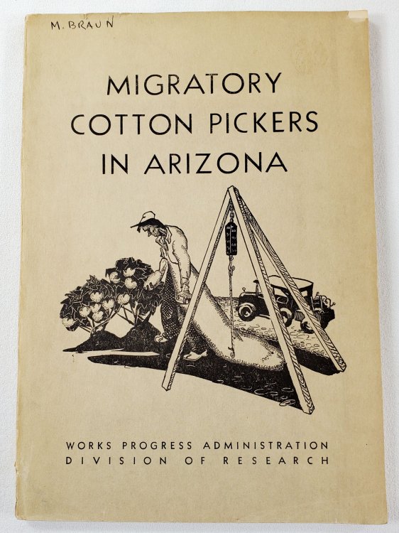 Image for Migratory Cotton Pickers in Arizona Migratory Cotton Pickers in Arizona