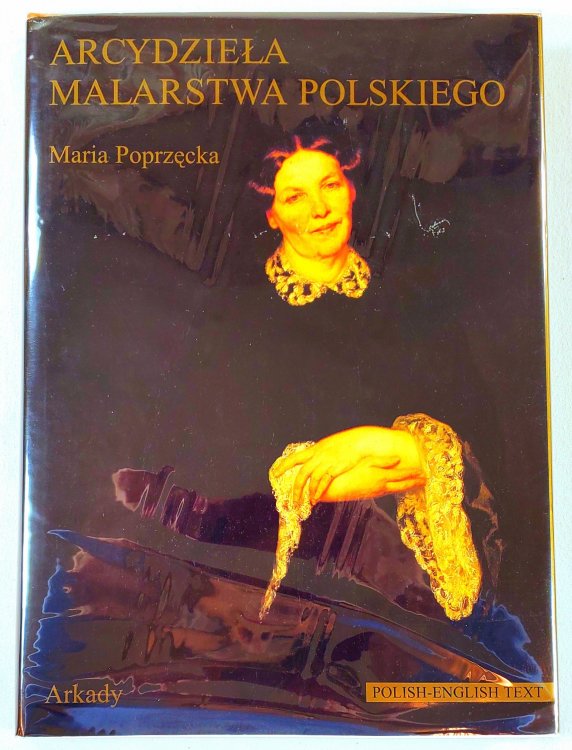 Image for Arcydziela Malarstwa Polskiego - Masterpieces of Polish Painting Arcydziela Malarstwa Polskiego - Masterpieces of Polish Painting