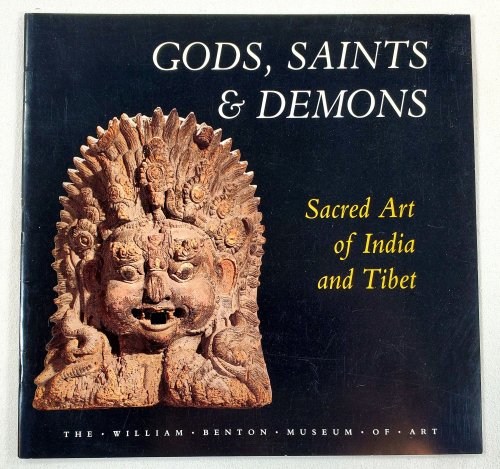 Image for Gods, Saints & Demons: Sacred Art of India and Tibet Gods, Saints & Demons: Sacred Art of India and Tibet