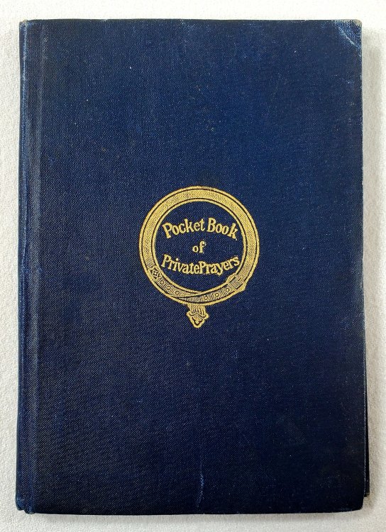 Image for The Pocket-Book of Daily Private Prayers. Reprinted with Selections for Devotional Reading The Pocket-Book of Daily Private Prayers. Reprinted with Selections for Devotional Reading