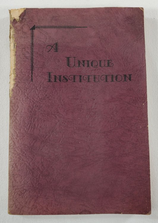 Image for A Unique Institution: The Story of the National Farm School A Unique Institution: The Story of the National Farm School