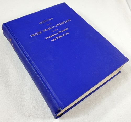 Image for Histoire De La Presse Franco-Americaine Histoire De La Presse Franco-Americaine