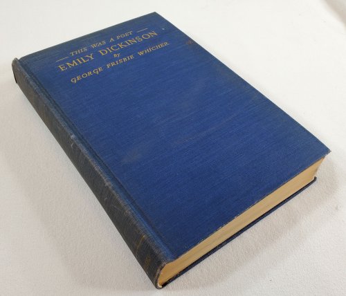Image for This Was a Poet: A Critical Biography of Emily Dickinson This Was a Poet: A Critical Biography of Emily Dickinson