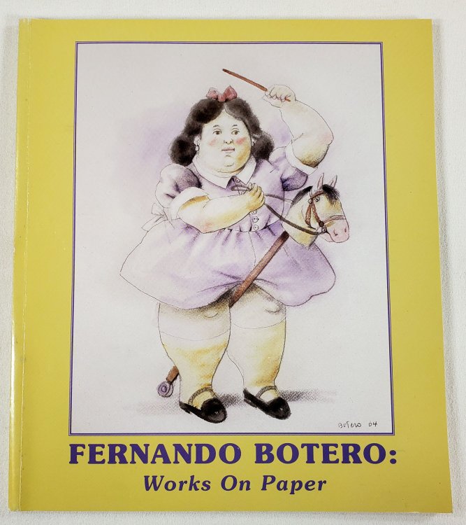 Image for Fernando Botero: Works on Paper Fernando Botero: Works on Paper