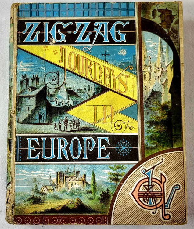 Image for Zigzag Journeys in Europe: Vacation Rambles in Historic Lands Zigzag Journeys in Europe: Vacation Rambles in Historic Lands