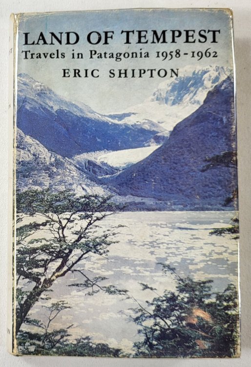 Image for Land of Tempest: Travels in Patagonia 1958-62 Land of Tempest: Travels in Patagonia 1958-62