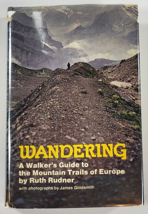 Image for Wandering: A Walker's Guide to the Mountain Trails of Europe Wandering: A Walker's Guide to the Mountain Trails of Europe
