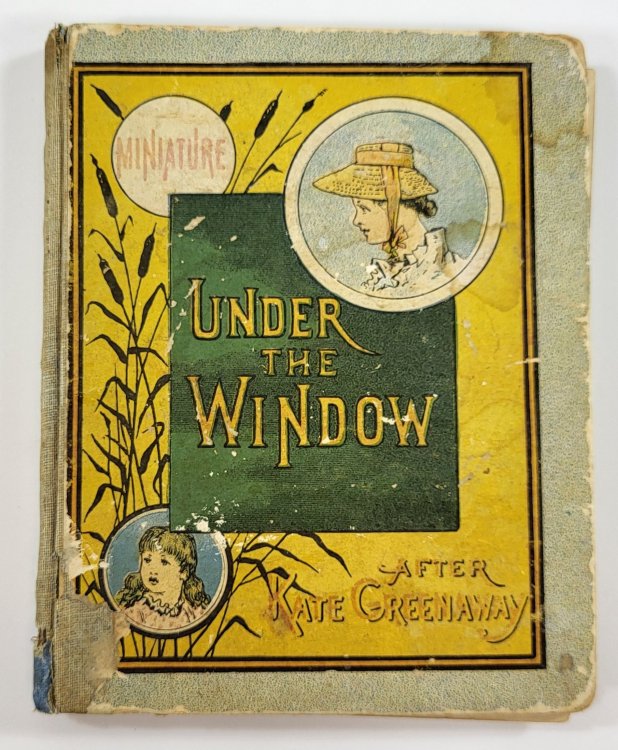 Image for Miniature Under the Window. Pictures & Rhymes for Children After Kate Greenaway Miniature Under the Window. Pictures & Rhymes for Children After Kate Greenaway