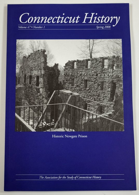 Image for Historic Newgate Prison. Articles Reprinted from Connecticut History Magazine Spring 2008. Volume 47, Number 1 Historic Newgate Prison. Articles Reprinted from Connecticut History Magazine Spring 2008. Volume 47, Number 1