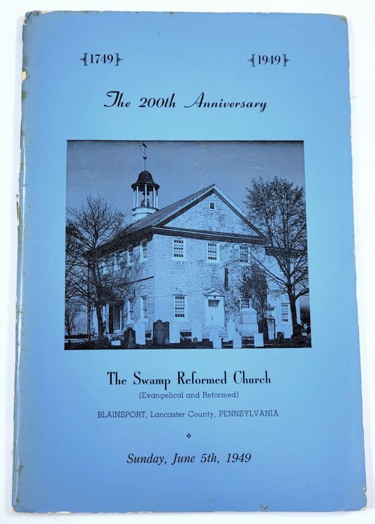 Image for The 200th Anniversary Brochure of The Swamp Reformed Church and Its Organizations, Blainsport, Pennsylvania The 200th Anniversary Brochure of The Swamp Reformed Church and Its Organizations, Blainsport, Pennsylvania