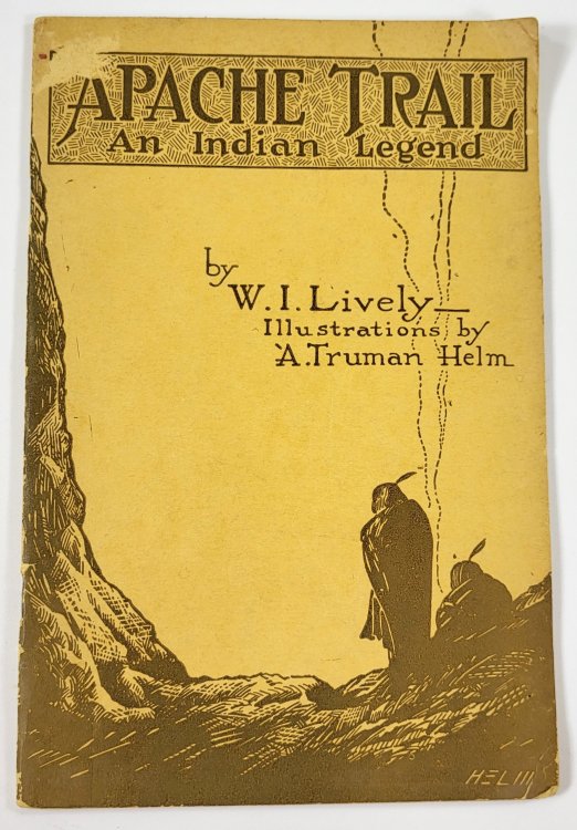 Image for Apache Trail: An Indian Legend of the Old Trail Apache Trail: An Indian Legend of the Old Trail