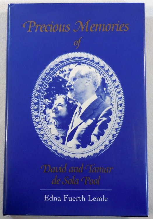Image for Precious Memories of David and Tamar De Sola Pool Precious Memories of David and Tamar De Sola Pool