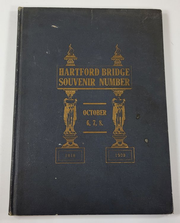Image for Hartford Bridge : Souvenir Number. Containing a History of the Development of the Greatest Stone Arch Bridge in the World with Over Forty Illustrations Hartford Bridge : Souvenir Number. Containing a History of the Development of the Greatest Stone Arch Bridge in the World with Over Forty Illustrations