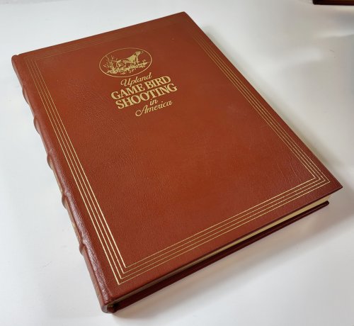 Image for Upland Game Bird Shooting in America. The Premier Collection Limited Edition Upland Game Bird Shooting in America. The Premier Collection Limited Edition