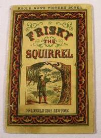 Image for Frisky the Squirrel Frisky the Squirrel