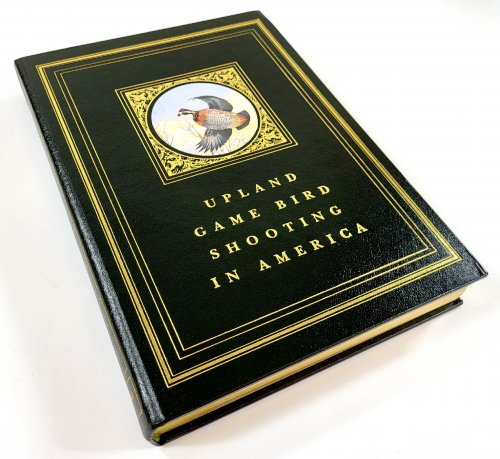 Image for Upland Game Bird Shooting in America Upland Game Bird Shooting in America