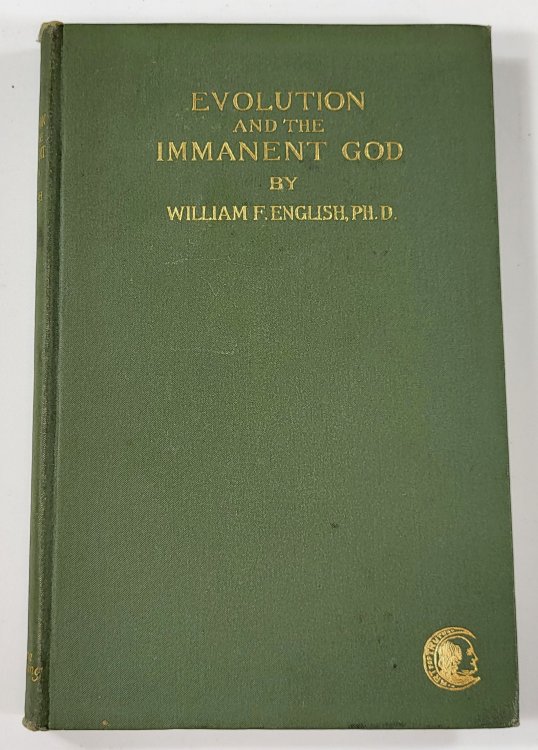 Image for Evolution and the Immanent God. An Essay on the Natural Theology of Evolution Evolution and the Immanent God. An Essay on the Natural Theology of Evolution