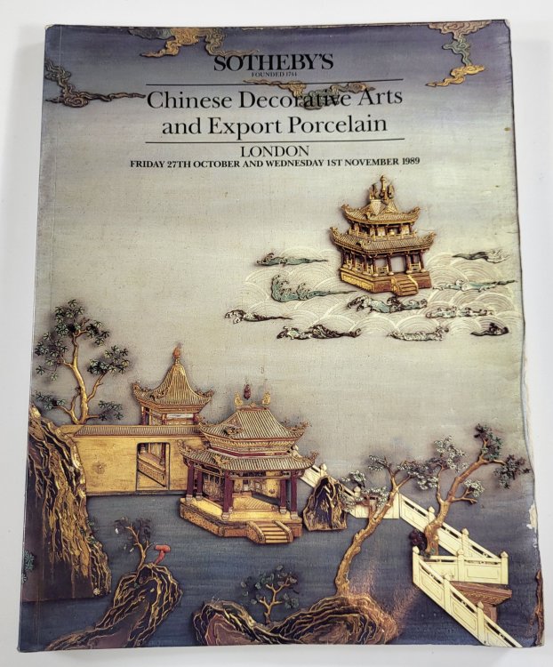 Image for Sotheby's: Chinese Decorative Arts and Export Porcelain. London: October 27 and November 1 1989 Sotheby's: Chinese Decorative Arts and Export Porcelain. London: October 27 and November 1 1989