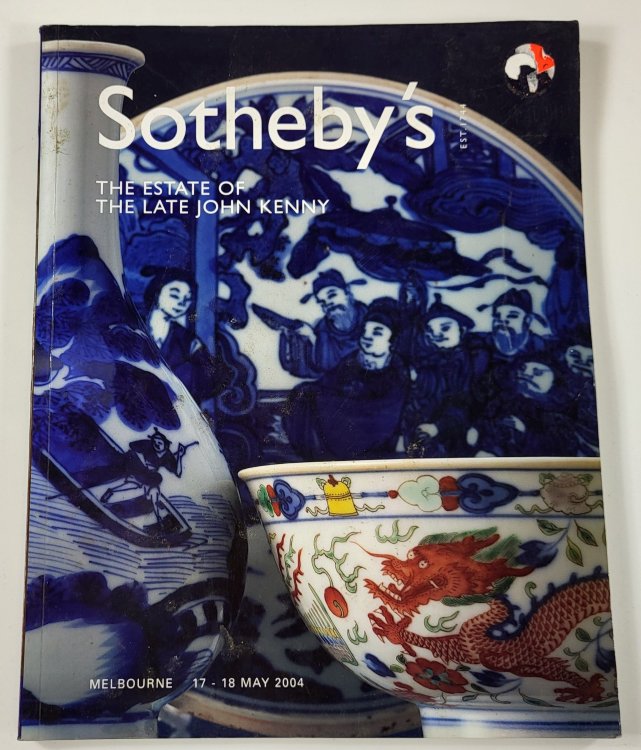 Image for Sotheby's: The Estate of the Late John Kenny. Melbourne: May 17-18, 2004 Sotheby's: The Estate of the Late John Kenny. Melbourne: May 17-18, 2004