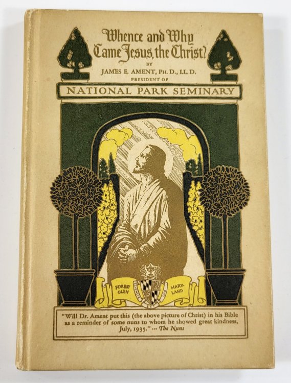 Image for Whence and Why Came Jesus, the Christ Whence and Why Came Jesus, the Christ
