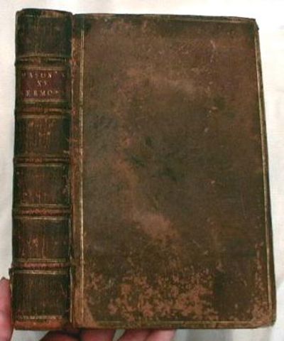 Fifteen Discourses Devotional and Practical, Suited to the Use of Families, With a Proper Hymn Annex'd to Each.