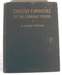 Image for English Furniture of the Cabriole Period English Furniture of the Cabriole Period