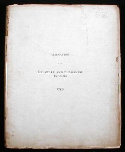 Image for Causes of the Alienation of the Delaware and Shawanese Indians from the British Interest Causes of the Alienation of the Delaware and Shawanese Indians from the British Interest