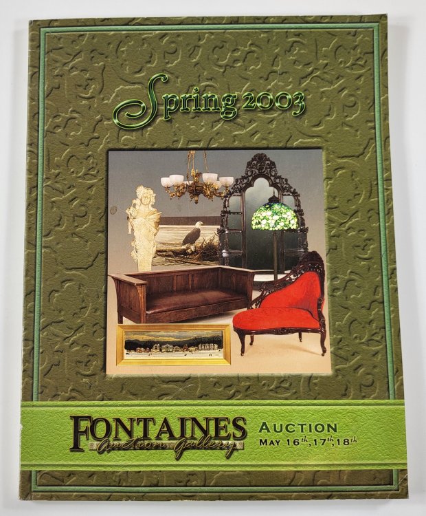 Image for Fontaines: Spring 2003 Auction. Pittsfield, MA: May 16, 17 & 18, 2003 Fontaines: Spring 2003 Auction. Pittsfield, MA: May 16, 17 & 18, 2003