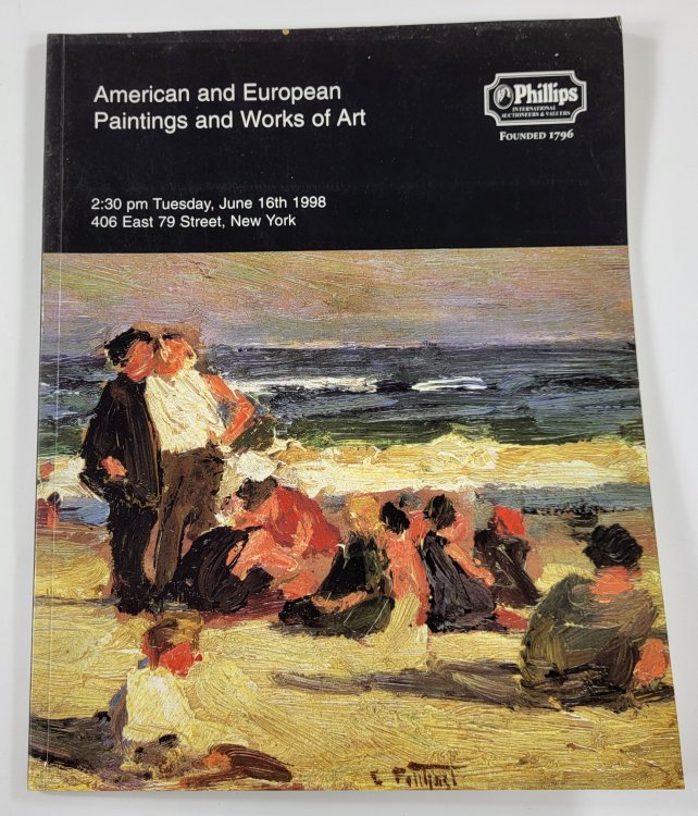 Image for Phillips: American and European Paintings and Works of Art. New York: June 16, 1998 Phillips: American and European Paintings and Works of Art. New York: June 16, 1998