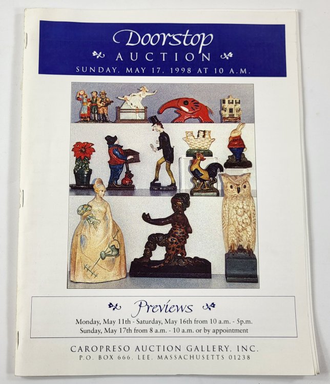 Image for Doorstop Auction: Lenox, Massachusetts, May 17, 1998. Caropresso Auction Gallery Doorstop Auction: Lenox, Massachusetts, May 17, 1998. Caropresso Auction Gallery