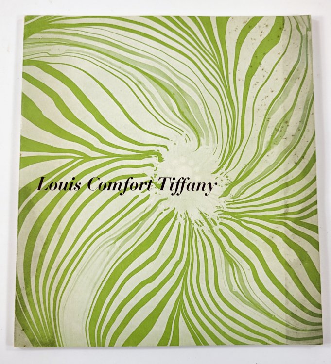 Image for Louis Comfort Tiffany 1848-1933 Louis Comfort Tiffany 1848-1933