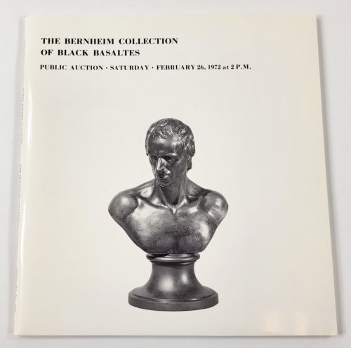 Image for The Bernheim Collection of Black Basaltes. New York: February 26, 1972 The Bernheim Collection of Black Basaltes. New York: February 26, 1972