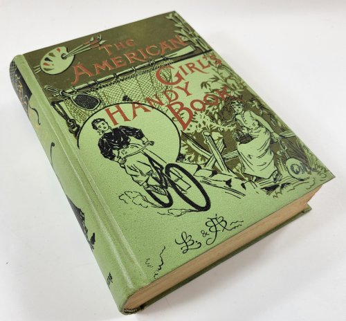 How to Amuse Yourself and Others. The American Girls Handy Book