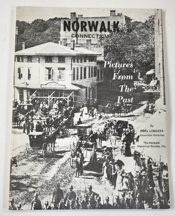 Image for Norwalk, Connecticut: Pictures from the Past Norwalk, Connecticut: Pictures from the Past