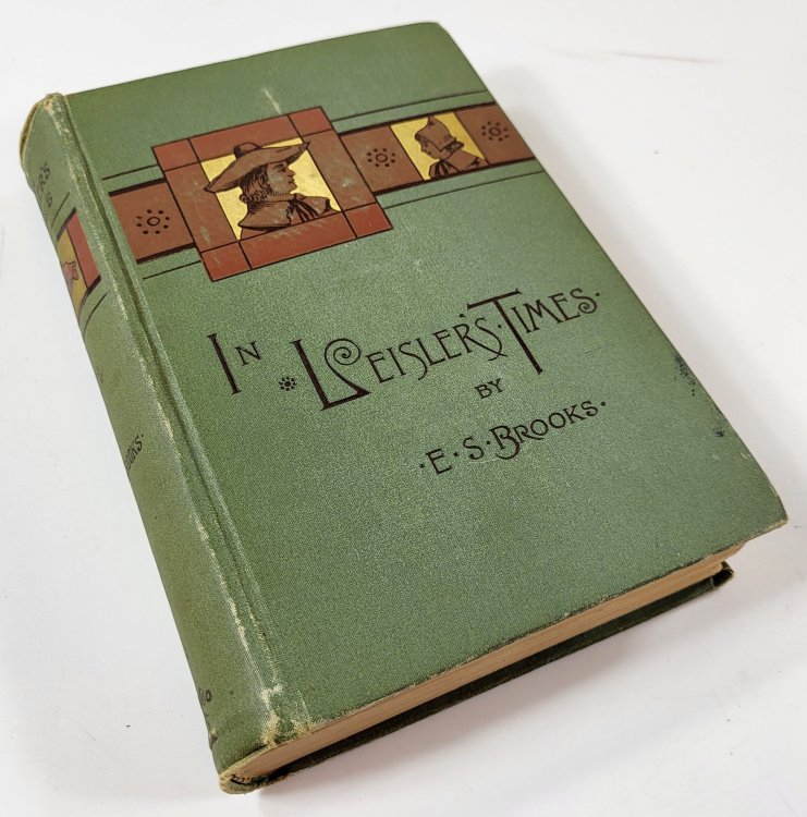 Image for In Leisler's Times: An Historical Story of Knickerboxker New York In Leisler's Times: An Historical Story of Knickerboxker New York