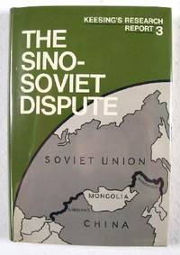 Image for The Sino-Soviet Dispute : Keesing's Research Report 3 The Sino-Soviet Dispute : Keesing's Research Report 3