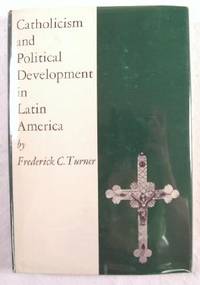 Catholicism and Political Development in Latin America