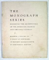 Image for A Group of Vestibules in Eastern Massachusetts : The Monograph Series, Vol. XX, No. 3 A Group of Vestibules in Eastern Massachusetts : The Monograph Series, Vol. XX, No. 3
