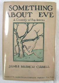 Image for Something About Eve : A Comedy of Fig-Leaves Something About Eve : A Comedy of Fig-Leaves