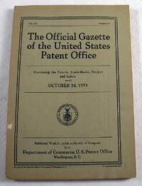 Image for The Official Gazette of the United States Patent Office. Vol. 435, No. 4 - October 24, 1933 The Official Gazette of the United States Patent Office. Vol. 435, No. 4 - October 24, 1933