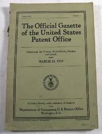 Image for The Official Gazette of the United States Patent Office. Vol. 452, No. 2 - March 12, 1935 The Official Gazette of the United States Patent Office. Vol. 452, No. 2 - March 12, 1935