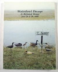 Image for Waterfowl Decoys & Related Items : June 28 and 29, 1988 Waterfowl Decoys & Related Items : June 28 and 29, 1988