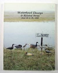 Image for Waterfowl Decoys & Related Items : June 28 and 29, 1988 Waterfowl Decoys & Related Items : June 28 and 29, 1988
