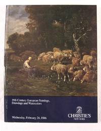 Image for Christie's : 19th Century European Paintings, Drawings and Watercolors : New York : February 26, 1986 : Sale No. NEVILLE-6086 Christie's : 19th Century European Paintings, Drawings and Watercolors : New York : February 26, 1986 : Sale No. NEVILLE-6086